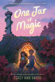 Title: One Jar of Magic, Author: Corey Ann Haydu