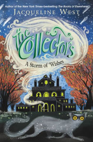 Download books free for kindle fire The Collectors #2: A Storm of Wishes (English literature) 9780062691736 by Jacqueline West