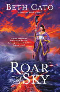 Title: Roar of Sky, Author: Beth Cato