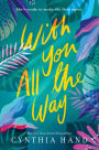With You All the Way
