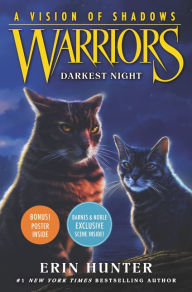 Darkest Night (B&N Exclusive Edition) (Warriors: A Vision of Shadows Series #4)