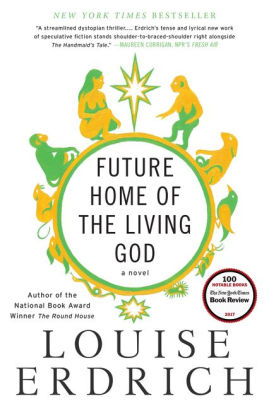 Future Home Of The Living God By Louise Erdrich Paperback