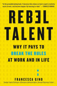 Ipad textbooks download Rebel Talent: Why It Pays to Break the Rules at Work and in Life in English  by Francesca Gino 9780062694652