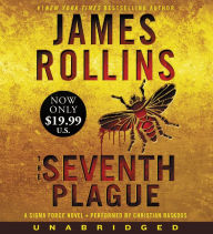 Title: The Seventh Plague (Sigma Force Series), Author: James Rollins