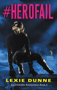 Title: #Herofail, Author: Lexie Dunne