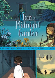 Title: Tom's Midnight Garden Graphic Novel, Author: Philippa Pearce