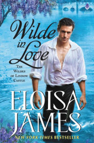 Title: Wilde in Love: The Wildes of Lindow Castle, Author: Eloisa James