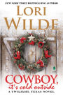 Cowboy, It's Cold Outside (Twilight, Texas Series #8)