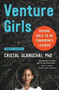 Title: VentureGirls: Raising Girls to Be Tomorrow's Leaders, Author: Cristal Glangchai