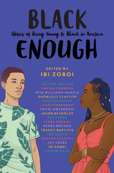 Black Enough: Stories of Being Young & America