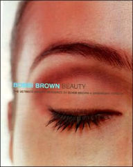 Title: Bobbi Brown Beauty: The Ultimate Beauty Resource, Author: Bobbi Brown