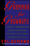 Title: Grammar for Grownups, Author: Val Dumond