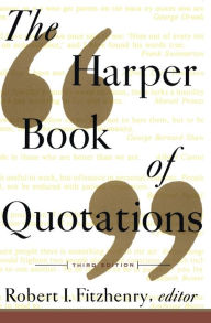 Title: Harper Book of Quotations, Author: Robert I. Fitzhenry