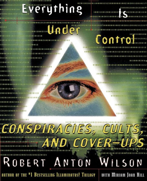 Everything Is under Control: Conspiracies, Cults, and Cover-Ups