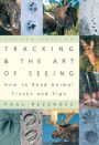 Tracking and the Art of Seeing, 2nd Edition: How to Read Animal Tracks and Signs