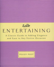 Title: Emily Post's Entertaining, Author: Peggy Post