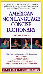 Title: American Sign Language Concise Dictionary: Revised Edition, Author: Martin L. Sternberg
