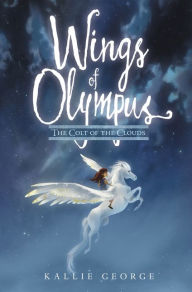 Full free ebooks to download Wings of Olympus: The Colt of the Clouds