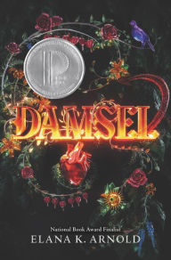 Title: Damsel, Author: Elana K. Arnold