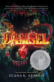 Title: Damsel, Author: Elana K. Arnold