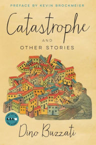 Title: Catastrophe: And Other Stories, Author: Dino Buzzati