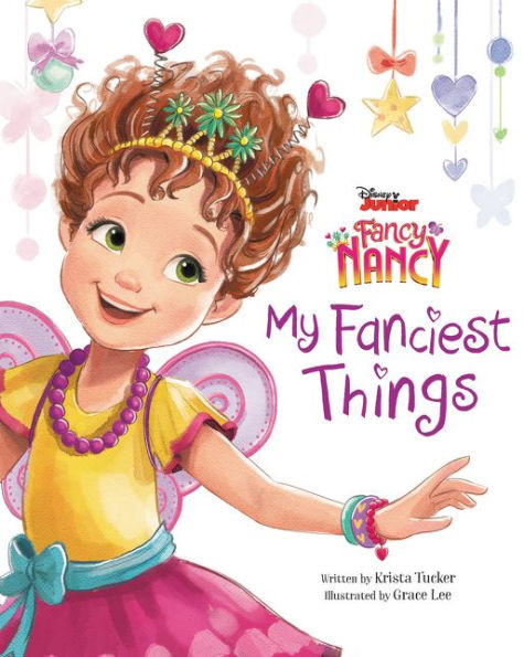 My Fanciest Things (Disney Junior Fancy Nancy Series)