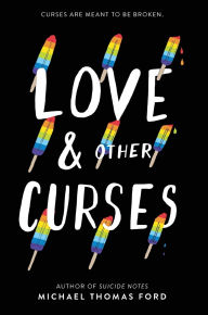 Title: Love & Other Curses, Author: Michael Thomas Ford