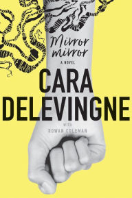 Title: Mirror, Mirror, Author: Cara Delevingne