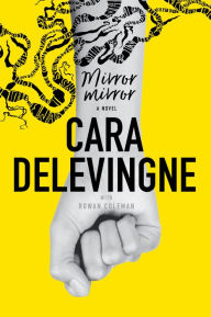 Title: Mirror, Mirror, Author: Cara Delevingne