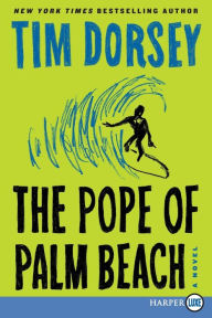 Title: The Pope of Palm Beach, Author: Tim Dorsey