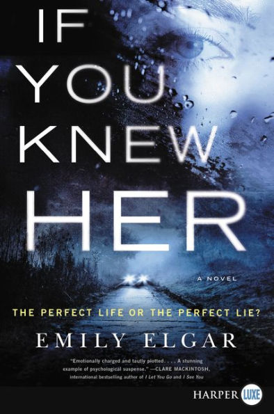 If You Knew Her: A Novel