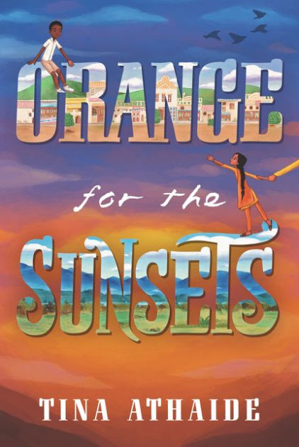Orange for the Sunsets by Tina Athaide, Paperback | Barnes & Noble®