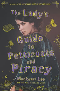 The Lady's Guide to Petticoats and Piracy (Montague Siblings Series #2)