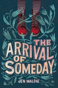 Books downloaded to ipad The Arrival of Someday 9780062795380
