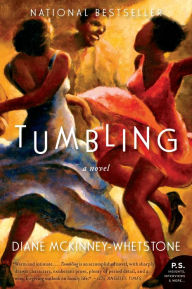 Title: Tumbling, Author: Diane McKinney-Whetstone