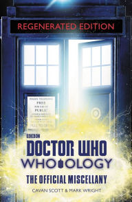 Title: Doctor Who: Who-ology: The Official Miscellany, Author: Cavan Scott