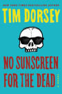 No Sunscreen for the Dead (Serge Storms Series #22)