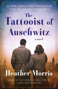 Title: The Tattooist of Auschwitz, Author: Heather Morris