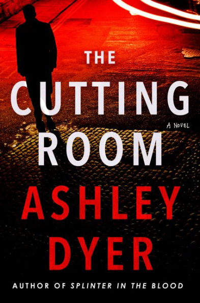 The Cutting Room: A Novel