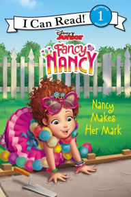 Title: Disney Junior Fancy Nancy: Nancy Makes Her Mark, Author: Nancy Parent