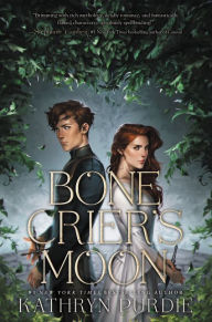 Title: Bone Crier's Moon, Author: Kathryn Purdie