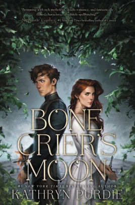 Bone Crier S Moon By Kathryn Purdie Paperback Barnes Noble