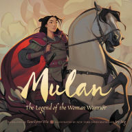 Title: Mulan: The Legend of the Woman Warrior, Author: Faye-Lynn Wu