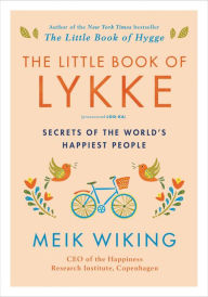 Books for downloading The Little Book of Lykke: Secrets of the World's Happiest People MOBI 9780062820334 (English Edition)