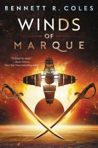 Title: Winds of Marque, Author: Bennett R. Coles