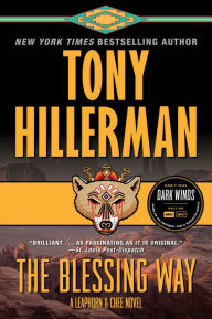 Title: The Blessing Way (Joe Leaphorn and Jim Chee Series #1), Author: Tony Hillerman
