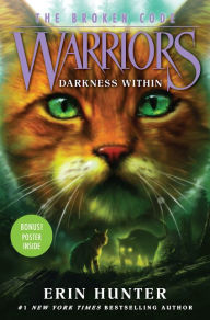 Free online ebook downloads pdf Warriors: The Broken Code #4: Darkness Within DJVU PDF 9780062823724 English version by Erin Hunter