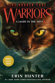 A books download A Light in the Mist (Warriors: The Broken Code #6) in English by Erin Hunter, Erin Hunter 9780062823908