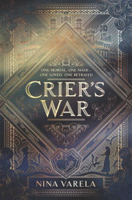 Title: Crier's War, Author: Nina Varela