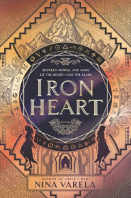 Title: Iron Heart, Author: Nina Varela